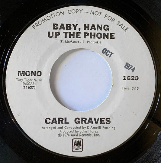 Carl Graves : Baby Hang Up The Phone (7", Single, Promo)