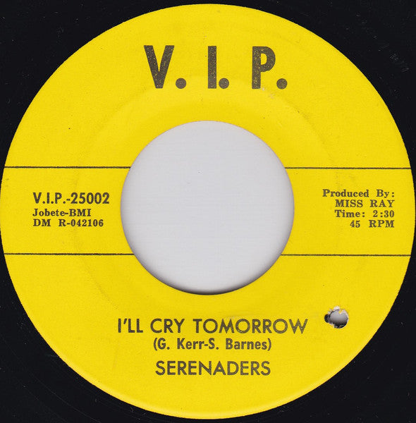 The Serenaders : If Your Heart Say Yes / I'll Cry Tomorrow (7", Single)