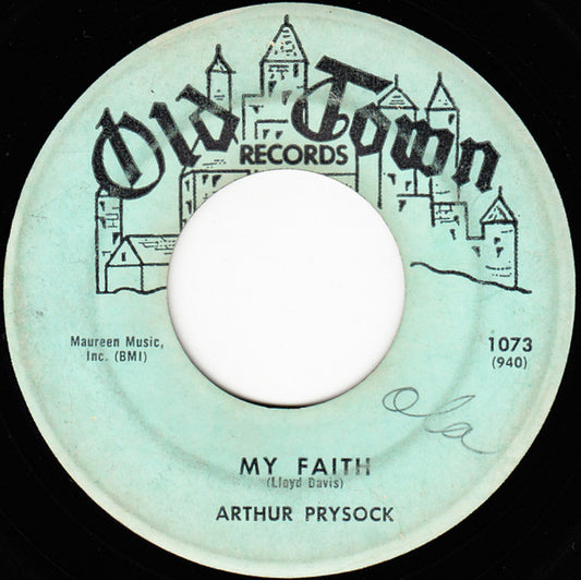 Arthur Prysock : My Faith / I Worry Bout You (7", Single)