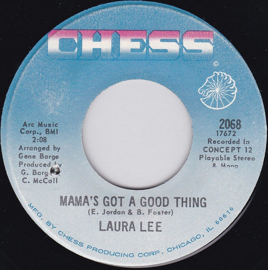 Laura Lee : Mama's Got A Good Thing / Love More Than Pride (7", Single)