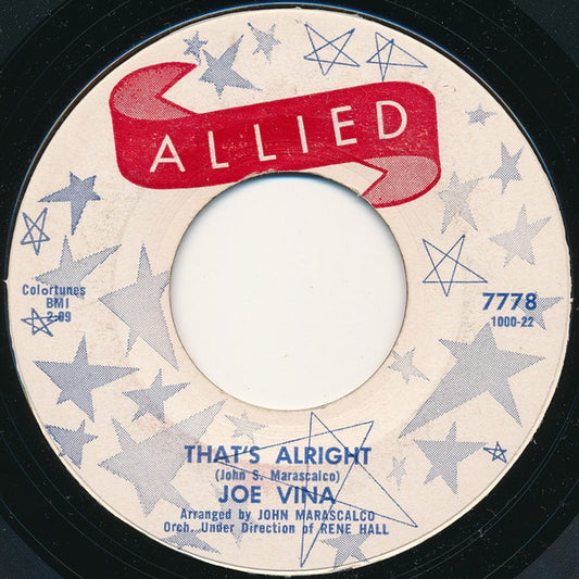 Joe Vina : That's Alright (7", Single, Styrene)