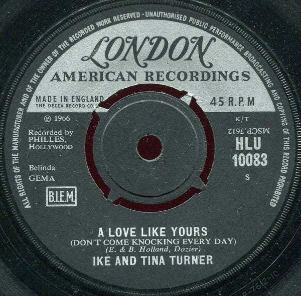 Ike & Tina Turner : A Love Like Yours (Don't Come Knocking Every Day) (7", Single)