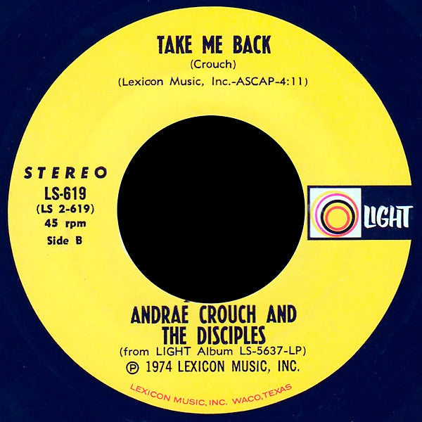 Andraé Crouch & The Disciples : Just Like He Said He Would (7")