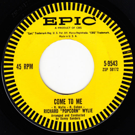 Richard "Popcorn" Wylie : Come To Me / Weddin' Bells (7", Single, Hol)