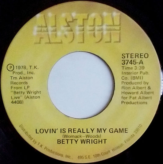 Betty Wright : Lovin' Is Really My Game (7", Vol)