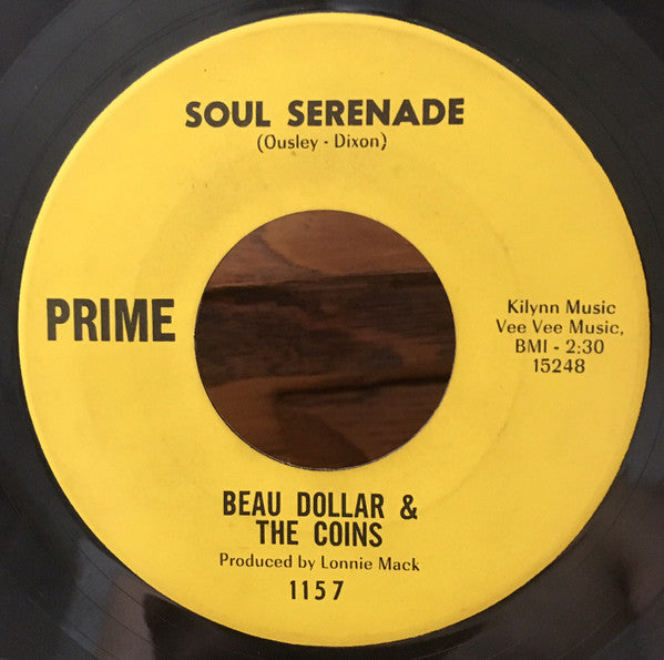 Beau Dollar & The Coins : Soul Serenade / Any Day Now (7", Single)