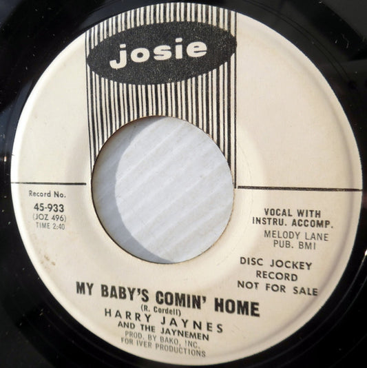 Harry Jaynes And The Jaynemen : My Baby's Comin' Home (7", Promo)