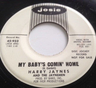 Harry Jaynes And The Jaynemen : My Baby's Comin' Home (7", Promo)