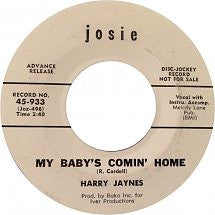 Harry Jaynes And The Jaynemen : My Baby's Comin' Home (7", Promo)