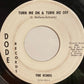 The Echos (6) : Turn Me On & Turn Me Off / Nobody's Home (7", Single)