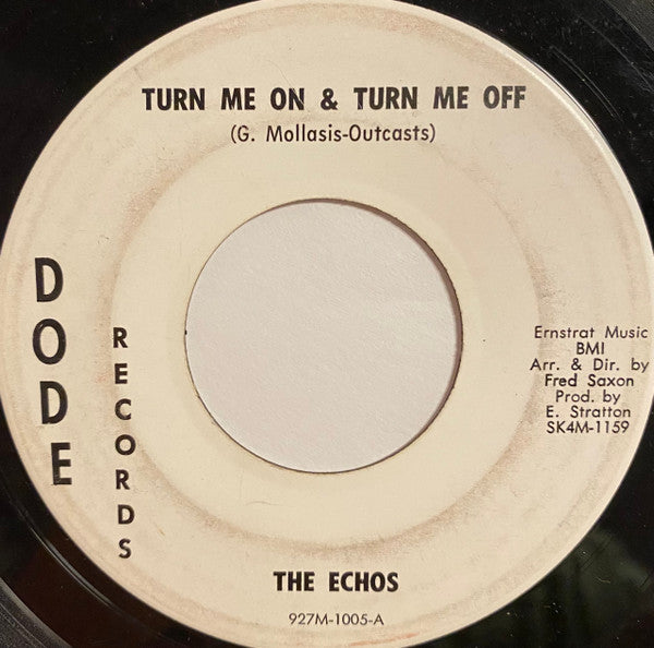 The Echos (6) : Turn Me On & Turn Me Off / Nobody's Home (7", Single)