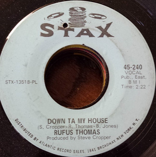 Rufus Thomas : Down Ta My House / Steady Holding On (7", Single)