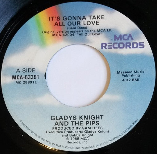 Gladys Knight And The Pips : It's Gonna Take All Our Love (7", Single)