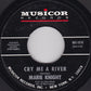 Marie Knight : Cry Me A River / Comes The Night (7", Single, Styrene, Mon)