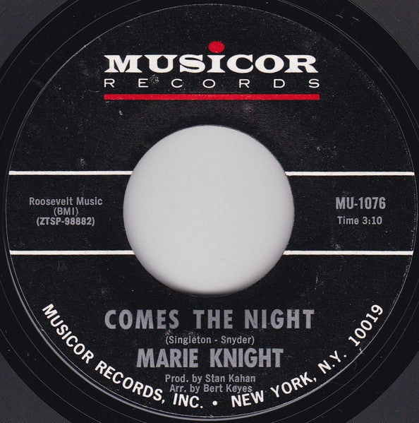 Marie Knight : Cry Me A River / Comes The Night (7", Single, Styrene, Mon)