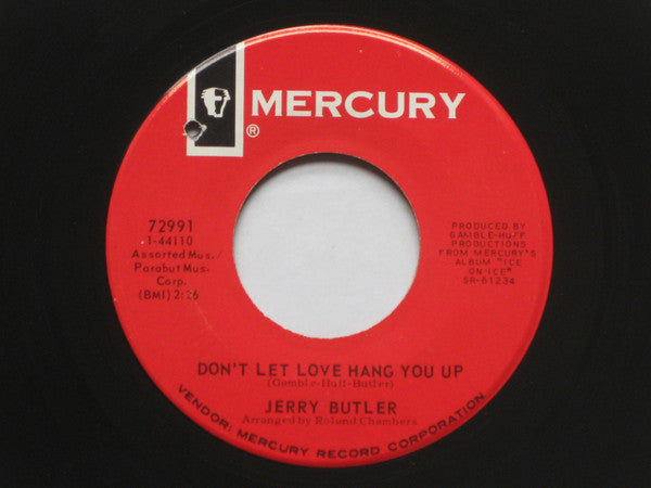 Jerry Butler : Don't Let Love Hang You Up (7")