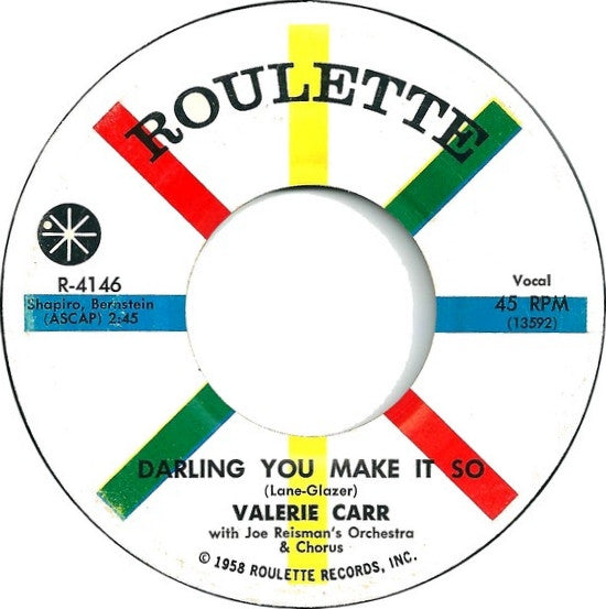 Valerie Carr : I'd Run All The Way / Darling You Make It So (7", Single)