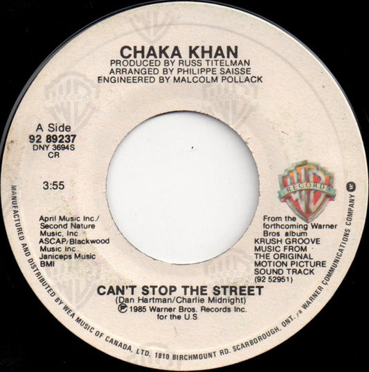 Chaka Khan : Can't Stop The Street (7", Single)