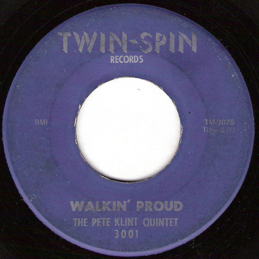 Pete Klint Quintet : Walkin' Proud / Shake (7", Single)