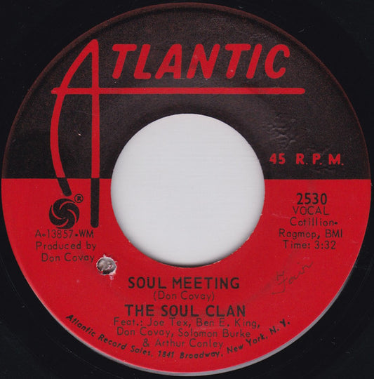 The Soul Clan : Soul Meeting / That's How It Feels (7", Single, WM)