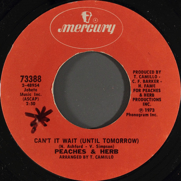 Peaches & Herb : Can't It Wait (Until Tomorrow) (7")