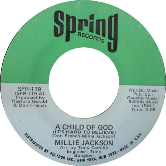 Millie Jackson : A Child Of God (It's Hard To Believe) / You're The Joy Of My Life (7", Single)