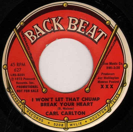 Carl Carlton : I Won't Let That Chump Break Your Heart / Why Don't They Leave Us Alone (7", Single, Promo)