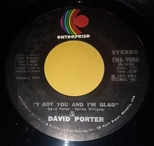 David Porter : I Got You And I'm Glad / Falling Out, Falling In (7", Single)