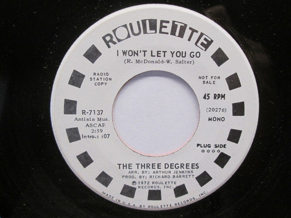 The Three Degrees : I Won't Let You Go (7", Mono, Promo)