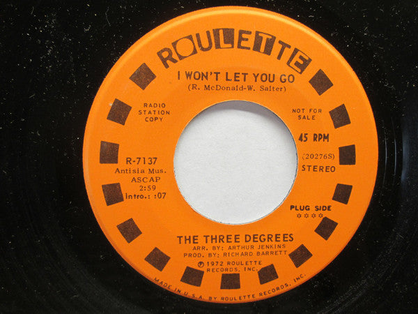 The Three Degrees : I Won't Let You Go (7", Mono, Promo)