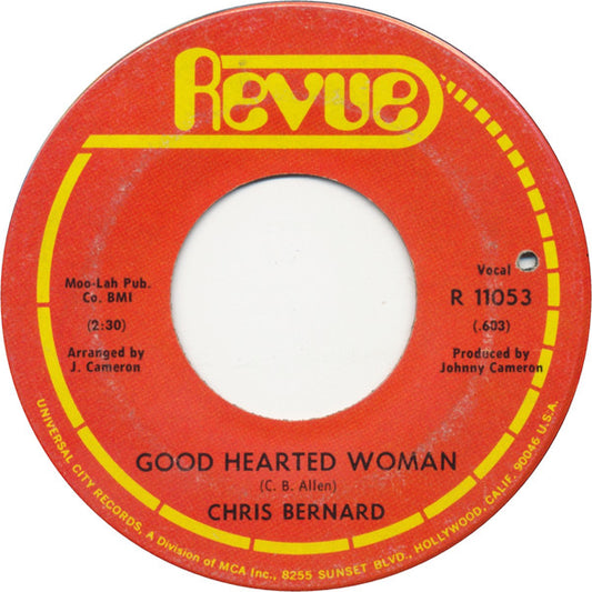 Chris Bernard (3) : Good Hearted Woman (7", Single)