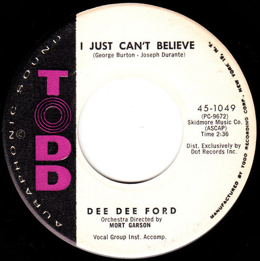 Dee Dee Ford : I Just Can't Believe / Good Morning Blues (7", Single)