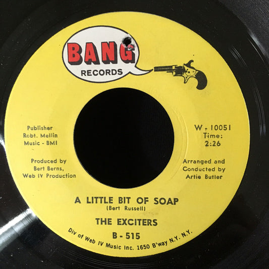 The Exciters : A Little Bit Of Soap (7")