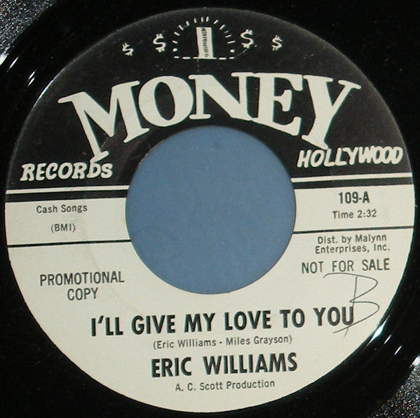 Eric Williams (11) : I'll Give My Love To You (7", Promo)