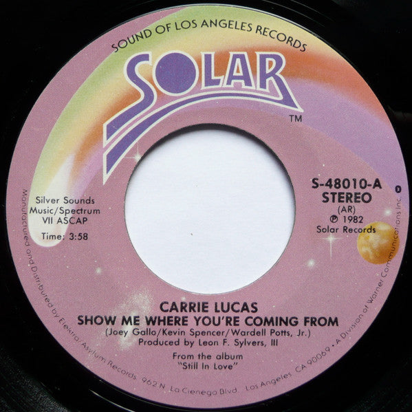 Carrie Lucas : Show Me Where You're Coming From / Still In Love (7", Single)