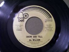 Al Wilson : Show And Tell / Listen To Me (7", Single)