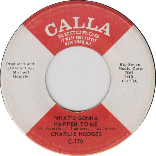 Charlie Hodges : What's Gonna Happen To Me / Let's Do It Again (7", Single)