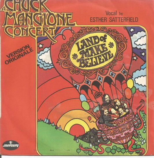 Chuck Mangione Vocal By Esther Satterfield : Land Of Make Believe (7", Single)