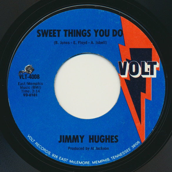 Jimmy Hughes : Let 'Em Down Baby / Sweet Things You Do (7")