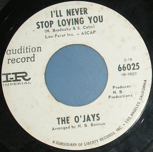 The O'Jays : I'll Never Stop Loving You (7", Single, Promo)