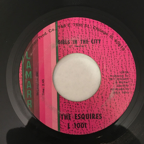 The Esquires : Girls In The City / Ain't Gonna Give It Up (7")