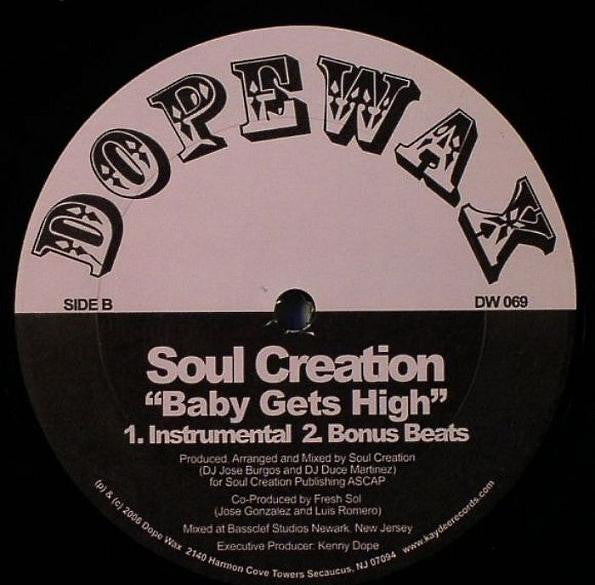 Soul Creation : Baby Gets High (12")