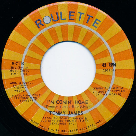 Tommy James : I'm Comin' Home / Sing, Sing, Sing (7", Single, Roc)