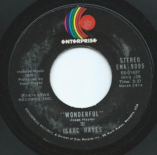 Isaac Hayes : Wonderful / Someone Made You For Me (7", Single, Styrene, Ter)