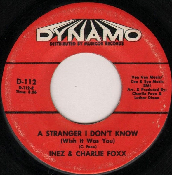 Inez And Charlie Foxx : (1-2-3-4-5-6-7) Count The Days / A Stranger I Don't Know (Wish It Was You) (7", Single)