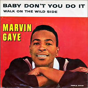 Marvin Gaye : Baby Don't You Do It (7", Single, Ind)