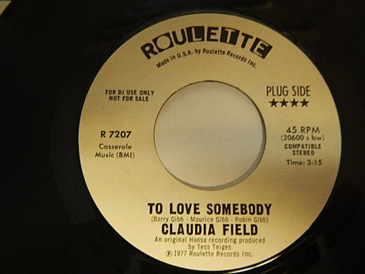 Claudia Field : To Love Somebody / Love Is Alright (7", Single, Promo)