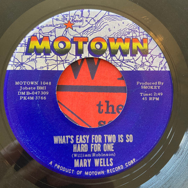 Mary Wells : What's Easy For Two Is So Hard For One / You Lost The Sweetest Boy (7", Single, Roc)