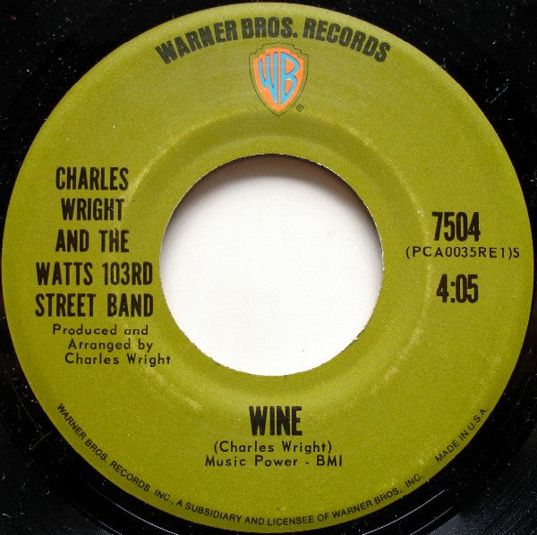 Charles Wright & The Watts 103rd St Rhythm Band : Wine / Nobody (Tellin' Me 'Bout My Baby) (7")