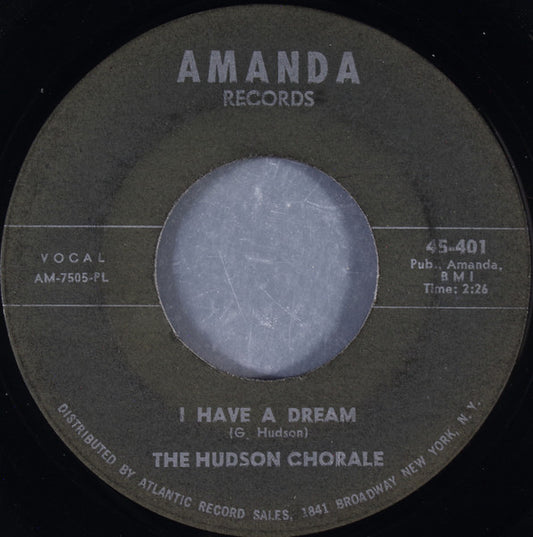 The Hudson Chorale : I Have A Dream (7", Single, PL )